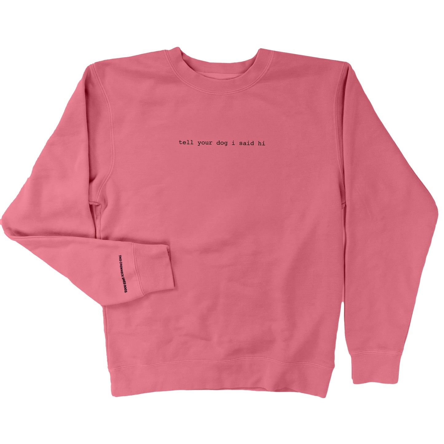 Classic Crewneck - Pink (black text)
