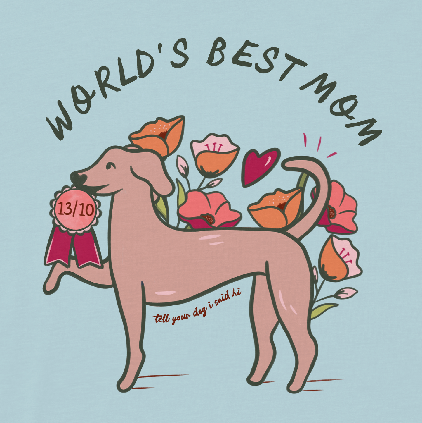 Worlds Best Mom Tee - Spun Sugar