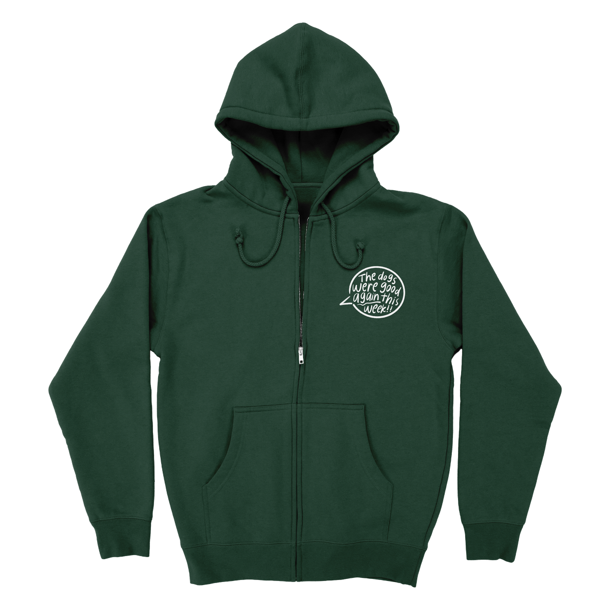 The Dogs Were Good Again Zip Hoodie - Alpine Green
