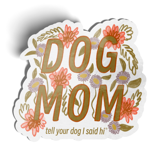 Dog Mom Sticker