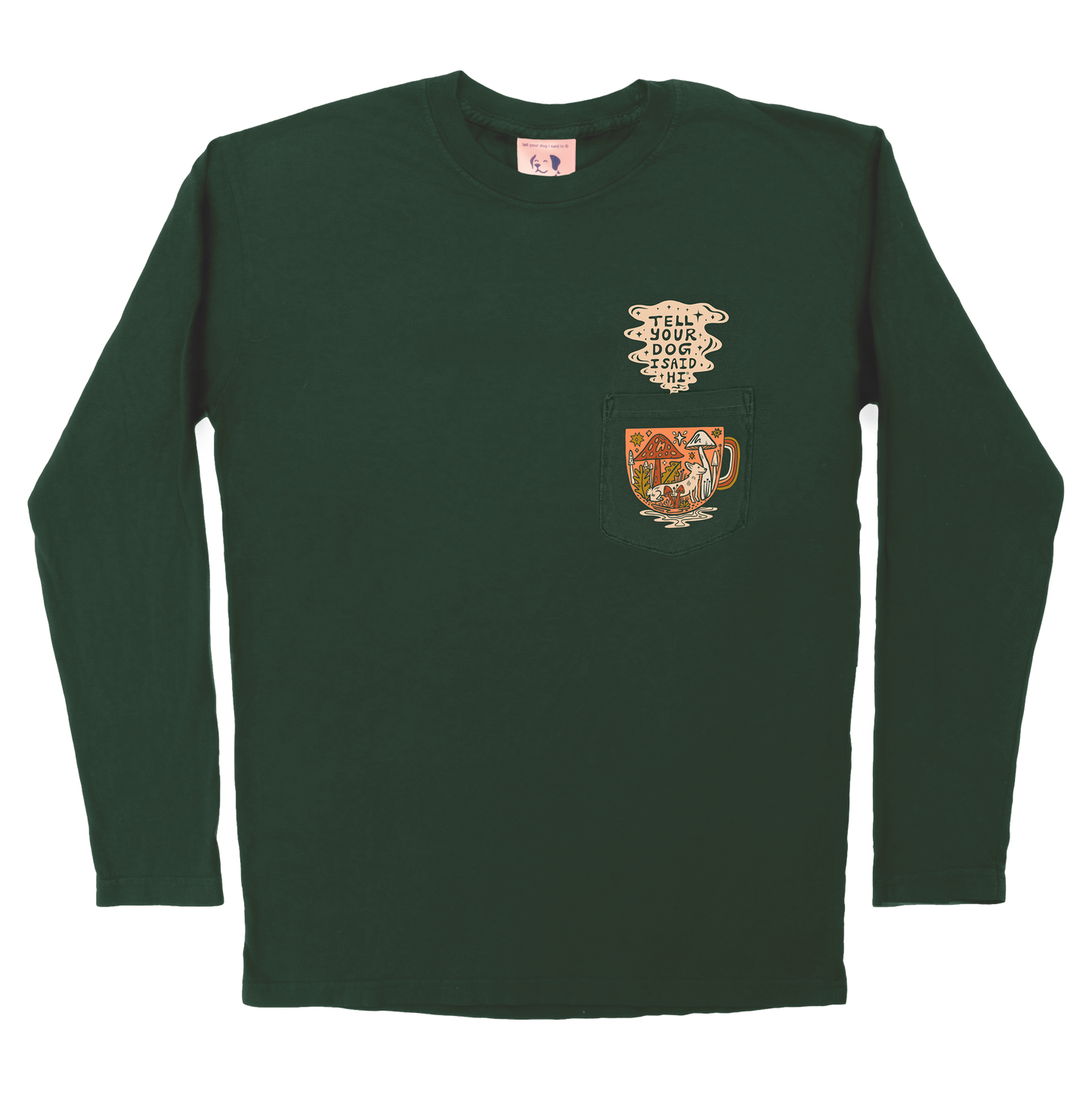 Cup of Cozy Pocket Long Sleeve - Dark Green