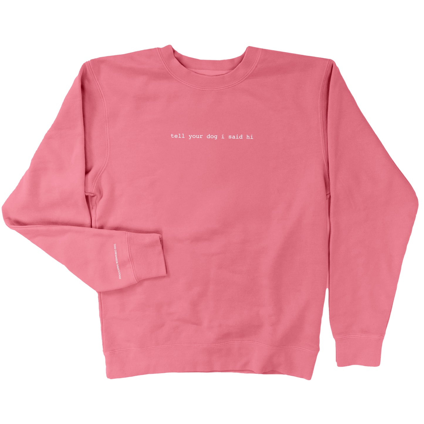 Classic Crewneck - Pink (white text)