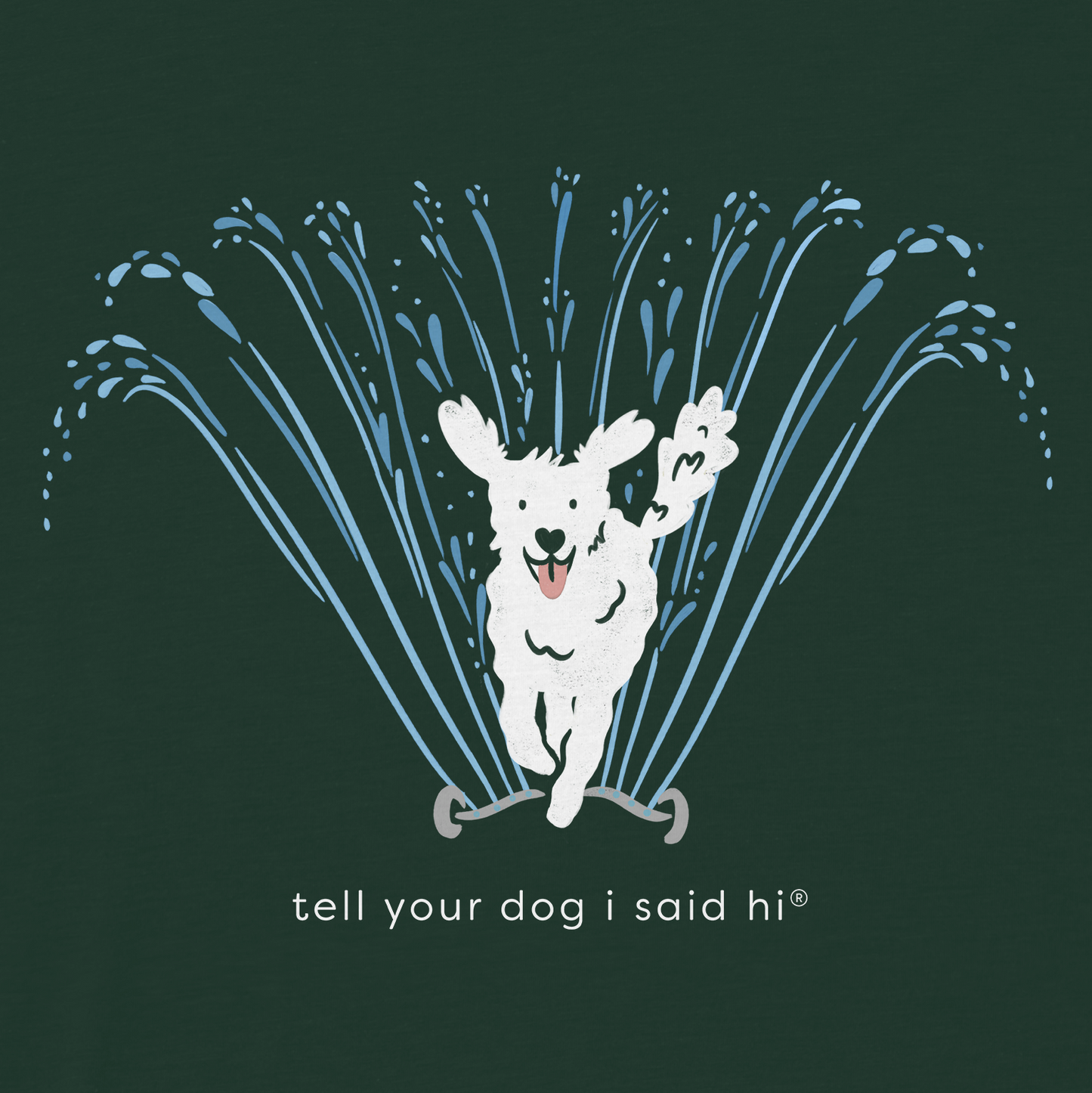 Sprinkler Fun Tee - Dark Green