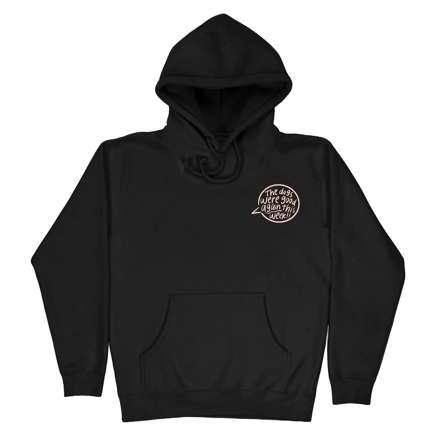 The Dogs Were Good Again Hoodie - Black