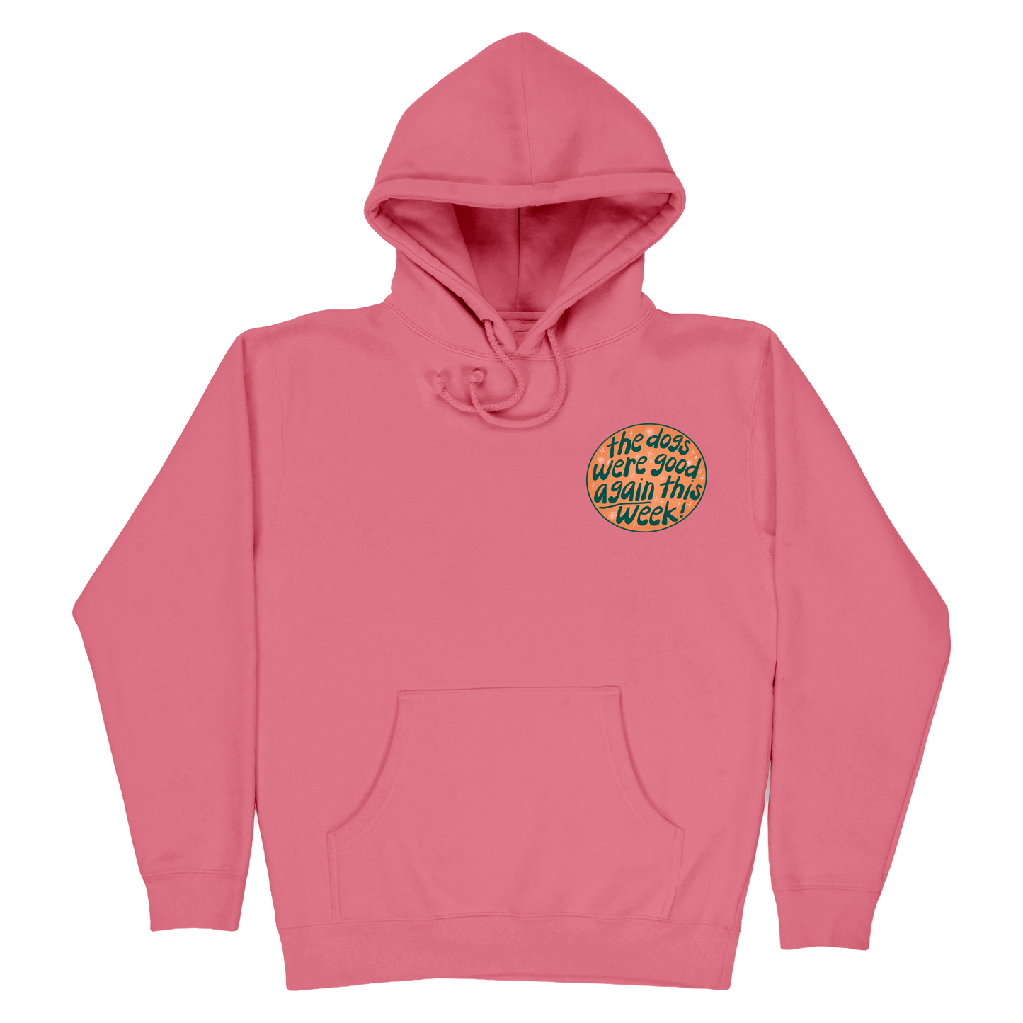 The Dogs Were Good Again Hoodie